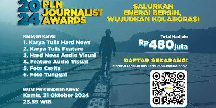 Pendaftaran PLN _Journalist Award_ 2024 Tinggal Sebulan Lagi, Kirimkan Karya Jurnalistik Terbaikmu!